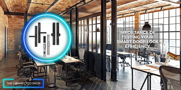 Commercial Door Security 101: Testing Your Smart Lock for Optimal Performance - The Connected Shop