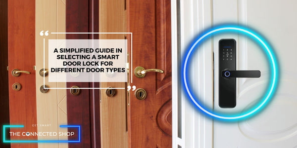 How to Select the Ideal Lock for Your Doors: A Simplified Guide - The Connected Shop