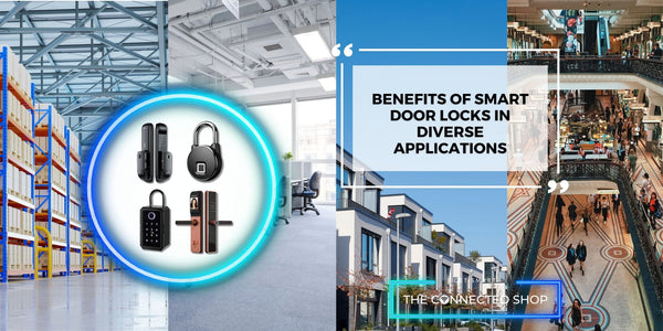 Unlocking Freedom: Exploring the Benefits of Digital Locks - The Connected Shop